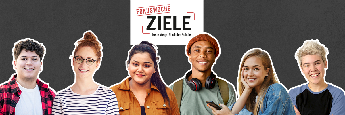 Bild: Das Veranstaltungsvisual der Fokuswoche. Sechs Jugendliche vor dunklem Hintergrund. Darüber das Signet "Fokuswoche Ziele. Neue Wege. Nach der Schule."